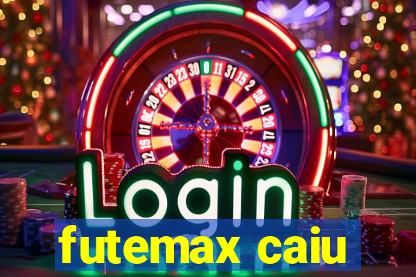futemax caiu